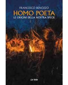 Homo Poeta. Le origini della nostra specie.