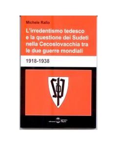 L'irredentismo tedesco e la questione dei Sudeti nella Cecoslovacchia tra le due Guerre mondiali (1918-1938)