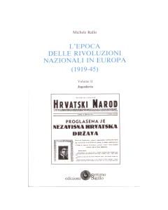 L'epoca delle rivoluzioni nazionali in Europa (1919-1945). - Jugoslavia