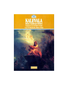 Kalevala - Poema Nazionale Finnico