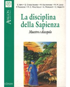 La Disciplina della Sapienza. Maestro e Discepolo. - I Quaderni di Avallon n. 48.