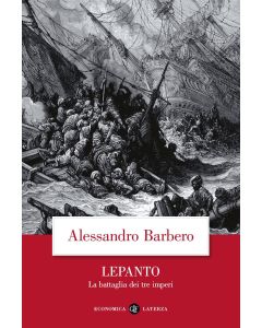 Lepanto. La battaglia dei tre Imperi