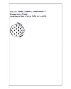 Binswanger e Freud: malattia mentale e teoria della personalita'