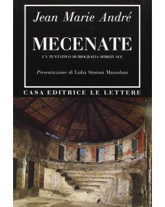 Mecenate. Un tentativo di biografia siprituale