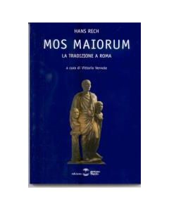 Mos maiorum. - La Tradizione a Roma