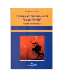 Il Movimento Panturanico e la "Grande Turchia" tra mito, storia e attualità.