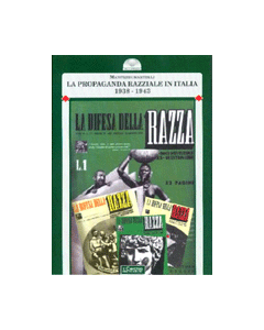 La propaganda razziale in Italia - (1938-1945)
