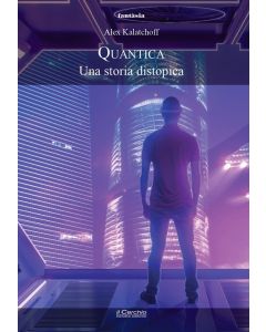 Quantica - Una Storia Distopica.