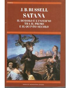 Satana. Il diavolo e l'inferno tra il primo e il quinto secolo 