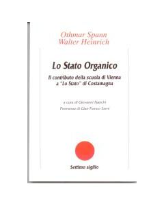 Lo Stato organico - Il contributo della scuola di Vienna a "Lo Stato" di Costamagna