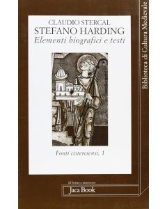 Stefano Harding. Elementi biografici e testi