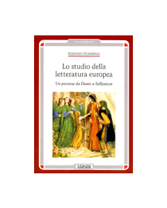 Lo studio della letteratura europea. - Un percorso da Dante a Solzenicyn