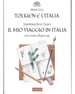 Tolkien e l'Italia - Il mio viaggio in Italia