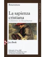 La Sapienza Cristiana. Collationes in Hexaemeron.