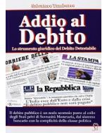 Addio al debito. Lo strumento giuridico del debito Detestabile.