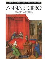 Anna di Cipro. - L'eterna straniera