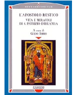 L'Apostolo Rustico - Vita e miracoli di S.Patrizio d'Irlanda