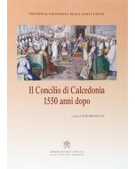 Il Concilio di Calcedonia 1550 anni dopo