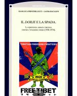 Il Dorje e la Spada. La resistenza armata tibetana contro l'invasione cinese (1950-1974).