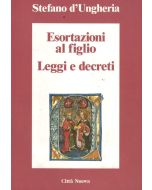 Esortazioni al figlio. Leggi e decreti