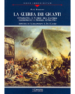 La guerra dei Giganti. - L'Insorgenza di Vandea fra martirio, testimonianza e profezia (1793-1979)
