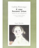 Il caso Suzanne Urban. Storia di una schizofrenia