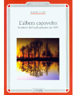 L'Albero Capovolto - Scrittori del Radicamento nel '900