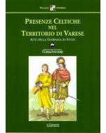 Presenze celtiche nel territorio di Varese.