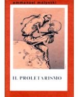 Il proletarismo, fase suprema del capitalismo