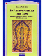Lo Spirito universale dell'Islam. - Considerazioni sulla Dottrina coranica della Scienza sacra