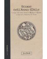 Storie dell'anno Mille. - I cinque libri delle Storie e Vita dell'Abate Guglielmo