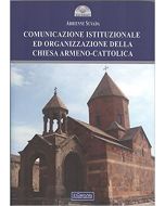 Comunicazione Istituzionale ed organizzazione della Chiesa armeno-cattolica.