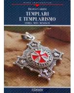 Templari e Templarismo. - Storia, mito, menzogne.